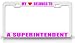 MY HEART BELONGS TO A SUPERINTENDENT Occupation Metal Auto License Plate Frame Tag Holder, White/Pink