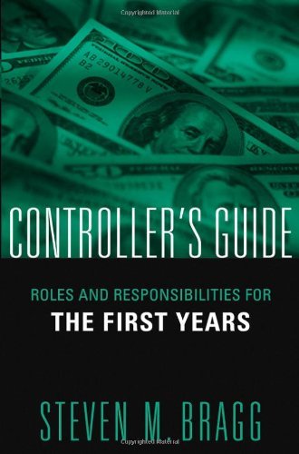 The Controller's Guide: Roles and Responsibilities for The First Years On Sale
