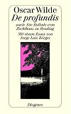 De profundis sowie Die Ballade vom Zuchthaus zu Reading - Oscar Wilde, Jorge Luis Borges