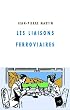 Les Liaisons Ferroviaires