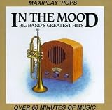 In the Mood: Big Band's Greatest Hits