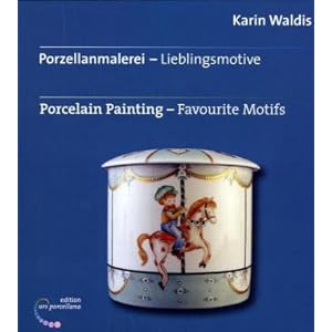 Porzellanmalerei Lieblingsmotive