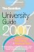 "Guardian" University Guide 2007: Where to Go, What to Study, How to Get There