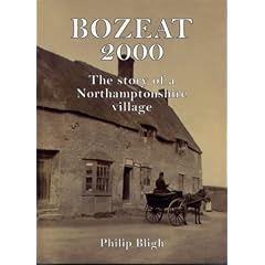 Bozeat 2000: The Story of a Northamptonshire Village