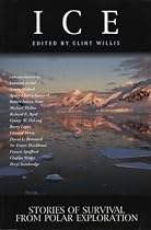 Ice: Stories of Survival from Polar Exploration (Adrenaline)