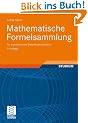 Mathematische Formelsammlung f�r Ingenieure und Naturwissenschaftler. (Vieweg Fachb�cher der Technik)