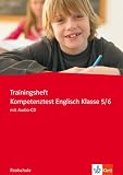 Trainingsheft Kompetenztest Englisch Klasse 5/6, Realschule, m. Audio-CD