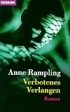 Verbotenes Verlangen. - Anne Rampling, Anne Rice