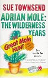 Adrian Mole : The Wilderness Years