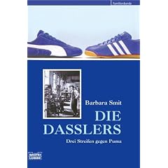 Die Dasslers. Drei Streifen gegen Puma (Broschiert)