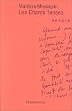 Les chants tenses et autres po�mes
