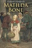 [ Matilda Bone By Cushman, Karen ( Author ) Paperback 2014 ]