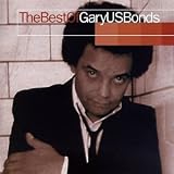 Gary U.S. Bonds -  The Best of Gary U.S. Bonds