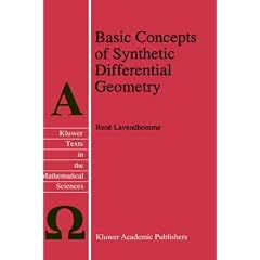 Basic Concepts of Synthetic Differential Geometry (Texts in the Mathematical Sciences)