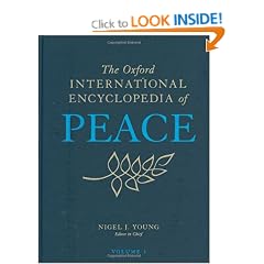 The Oxford International Encyclopedia of Peace: Four-volume set