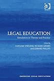 Legal education : simulation in theory and practice