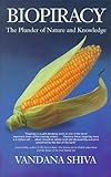 Biopiracy : the plunder of nature and knowledge