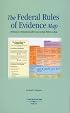 The Federal Rules of Evidence Map: Relevance, Prejudicial Effect and a Map Within a Map