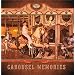 Carousel Memories