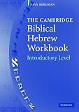 The Cambridge Biblical Hebrew Workbook: Introductory Level