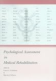 Psychological Assessment in Medical Rehabilitation (Measurement and Instrumentation in Psychology)