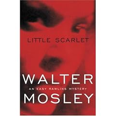 Little Scarlet (Easy Rawlins Mysteries)