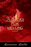 Flowers for Mei-Ling