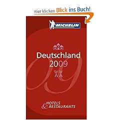 Deutschland 2009: Hotels und Restaurants: Der Rote Michelin-F�hrer. Auswahl an Hotels und Restaurants. Hotel- und Restaurantf�hrer. Einf�hrung in ... italienisch (roter Hotelf�hrer Deutschland)
