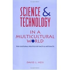Science and Technology in a Multicultural World: Cultural Politics of Facts and Artifacts