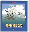 Rodscher Zwo. Komik zwischen Himmel und Erde