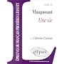 Maupassant, Une vie