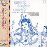 Kaccheri: A Concert of South Indian Classical Music