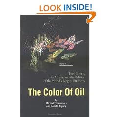 The Color of Oil: The History, the Money and the Politics of the World's Biggest Business