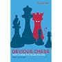 Devious Chess: How to Bend the Rules and Win