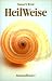 HeilWeise. by Susun S. Weed ISBN 3881041931