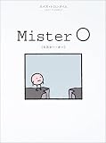 Mister　O〔ミスター・オー〕