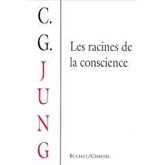Les Racines de la conscience. Etudes de l'arch�type