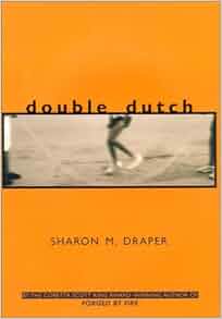 Double dutch by sharon draper essays free 07 picture