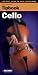 Book Tipbook - Cello: The Best Guide to Your Instrument