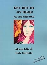 Get Out of My Head!: My Life with OCD