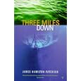 Three Miles Down by James Hamilton-Paterson