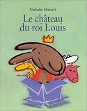 Le Château du roi Louis