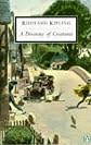 A Diversity of Creatures: The Writings in Prose and Verse of Rudyard Kipling
