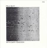 Revue Paul Bley With Gary Peacock  / Paul Bley With Gary Peacock
