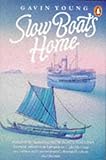 Slow boats home