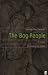 The Bog People...