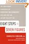 Eight Steps to Seven Figures: The Investment Strategies of Everyday Millionaires and How You Can Become Wealthy Too