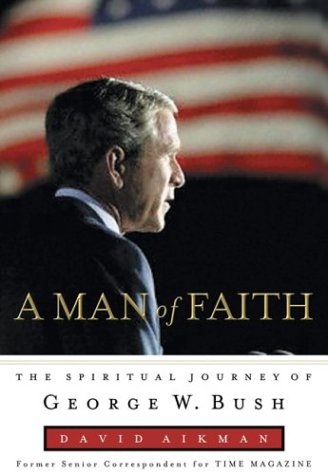 A Man of Faith: The Spiritual Journey of George W. Bush under Audiobooks in The Books Store