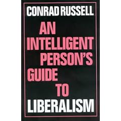 An Intelligent Person's Guide to Liberalism (Intelligent Person's Guide Series)