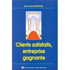 Clients satisfaits, entreprise gagnante